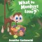 What Do Monkeys Love?