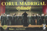 Caseta Corul Madrigal &lrm;&ndash; Colinde , originala, Casete audio, Clasica