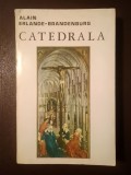 Alain Erlande-Brandenburg - Catedrala