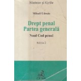Drept penal. Partea generala. Noul Cod penal (Editie 2015)