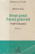 Drept penal. Partea generala. Noul Cod penal (Editie 2015) foto