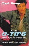 Paul Young &amp; The Q Tips - Some Kind Of Wonderful, Caseta audio