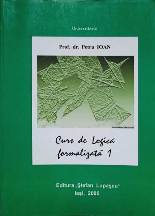 CURS DE LOGICA FORMALIZATA-PETRU IOAN