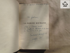 Georges Soria La marche roumaine dedicatie / autograf catre Al Marghiloman foto