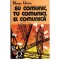 Neagu Udroiu - Eu comunic, tu comunici, el comunica - 102039