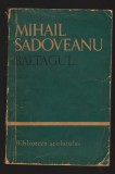 C10121 - BALTAGUL - MIHAIL SADOVEANU