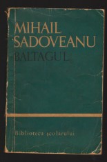 C10121 - BALTAGUL - MIHAIL SADOVEANU