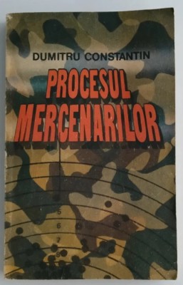 Dumitru Constantin - Procesul mercenarilor foto