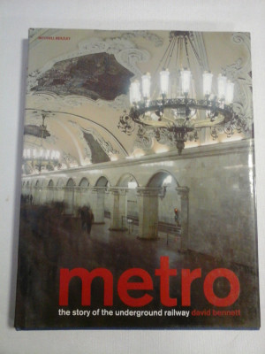 METRO - The story of the underground railway - David Bennett foto