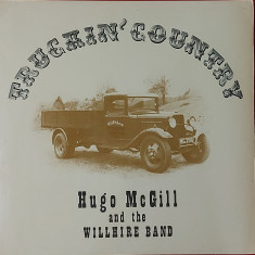 Hugo McGill And The Willhire Band – Truckin' Country, LP, UK, 1976 , VG+
