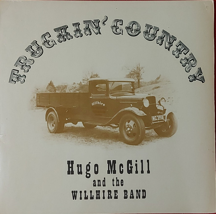 Hugo McGill And The Willhire Band &ndash; Truckin&#039; Country, LP, UK, 1976 , VG+