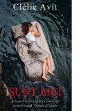 Sunt aici - Clelie Avit