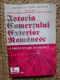 ISTORIA COMERTULUI EXTERIOR ROMANESC, O PREZENTARE SINTETICA - NICOLAE SUTA