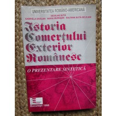 ISTORIA COMERTULUI EXTERIOR ROMANESC, O PREZENTARE SINTETICA - NICOLAE SUTA