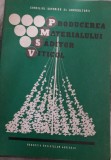 Carte Producerea Materialului Saditor Viticol B Baltagi Stiinta Biologie Stare buna