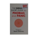 The Sheldon short guide to phobias and panic