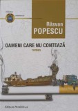 OAMENI CARE NU CONTEAZA-RASVAN POPESCU