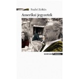 Amerikai jegyzetek - Szab&oacute; Zolt&aacute;n
