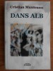 Cristian Munteanu - Dans alb (2009, editie cartonata)