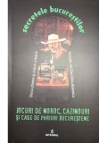 Dan Silviu Boerescu - Jocuri de noroc, cazinouri si case de pariuri bucurestene (Editia: 2017)
