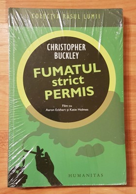 Fumatul strict permis de Christopher Buckley, Humanitas, Rasul lumii foto