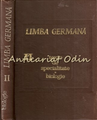 Limba Germana. Texte De Specialitate. Biologie II - Tiraj: 1130 Exemplare foto