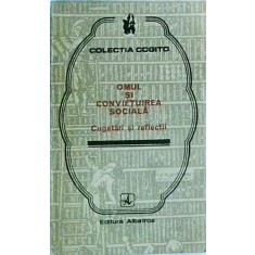 Omul si convietuirea sociala. Cugetari si reflectii