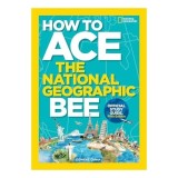 How to Ace the National Geographic Bee, Official Study Guide, Fifth Edition