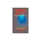 Shadow Divers Exposed: The Real Saga of the U-869