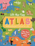 Lift-the-Flap Atlas | Lonely Planet Kids, Kate Baker, 2020