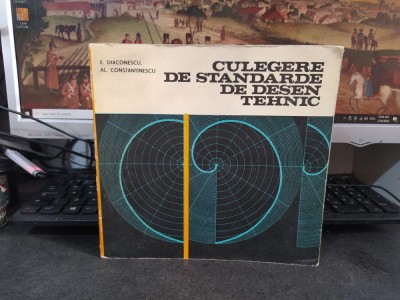 Diaconescu, Constantinescu, Culegere de standarde de desen tehnic Buc. 1981, 163 foto