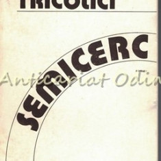 Semicerc - Chiril Tricolici
