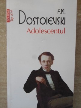 ADOLESCENTUL-F.M. DOSTOIEVSKI-268816 foto