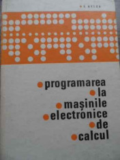 Programarea La Masinile Electronice De Calcul - C. Belea ,521395 foto