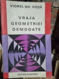 VRAJA GEOMETRIEI DEMODATE - VIOREL GH. VODA