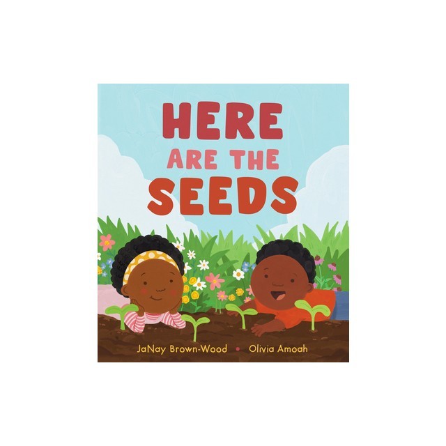 Here Are the Seeds