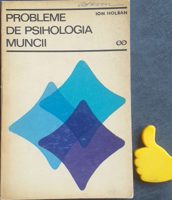 Probleme de psihologia muncii Ion Holban foto
