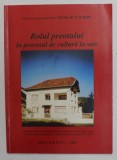 ROLUL PREOTULUI IN PROCESUL DE CULTURA de NICOLAE N. BARBU , 2007