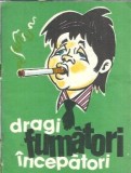 Dragi fumatori incepatori - Dan Abulius