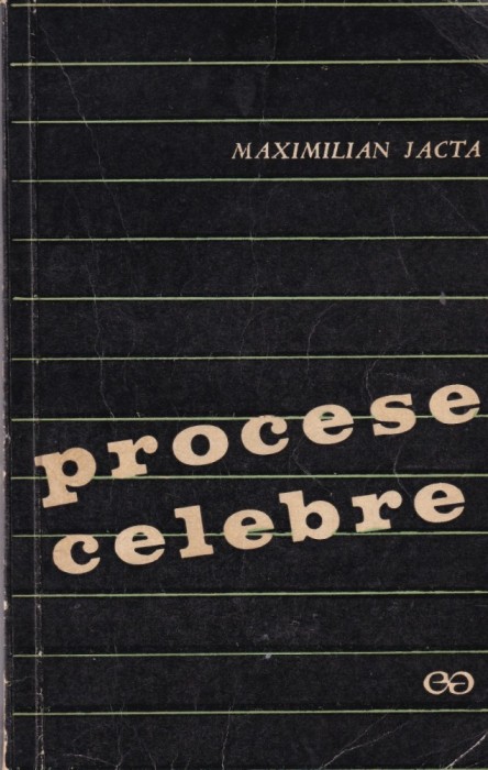 Maximilian Jacta - Procese celebre