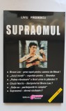 Supraomul (BRUCE LEE) - Liviu Predescu