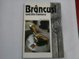 BRANCUSI and His Century - Dan GRIGORESCU