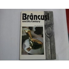 BRANCUSI and His Century - Dan GRIGORESCU