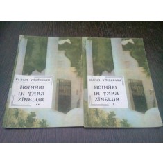 HOINARI IN TARA ZANELOR - ELENA VACARESCU 2 VOLUME