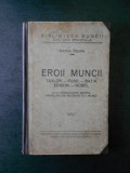 VICTOR RODAN - EROII MUNCII. TAYLOR. FORD. BAT`A. EDISON. NOBEL (1930), Alta editura