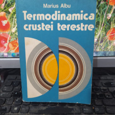 Termodinamica crustei terestre, Marius Albu, Editura tehnică, București 1984 098
