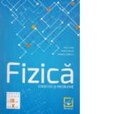 Fizica - Exercitii si probleme clasele 9-10 (editie 2017)
