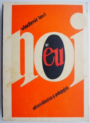 Noi si eu &amp;ndash; Vladimir Levi (coperta uzata) foto
