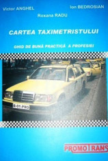 Cartea taximetristului - Ghid de buna practica a profesiei foto