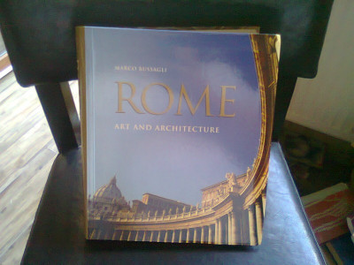ROME. ART AND ARCHITECTURE - MARCO BUSSAGLI foto